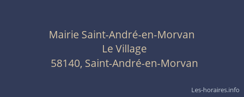 Mairie Saint-Andr&eacute;-en-Morvan