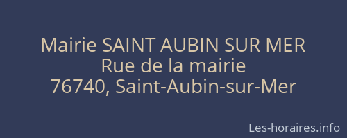 Mairie SAINT AUBIN SUR MER