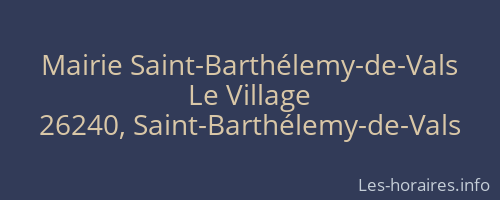 Mairie Saint-Barthélemy-de-Vals