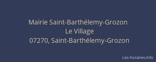 Mairie Saint-Barthélemy-Grozon