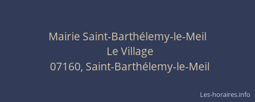 Mairie Saint-Barthélemy-le-Meil