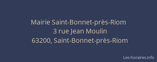 Mairie Saint-Bonnet-pr&egrave;s-Riom