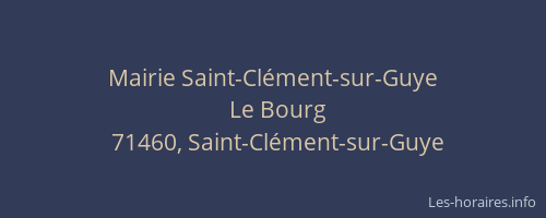 Mairie Saint-Cl&eacute;ment-sur-Guye