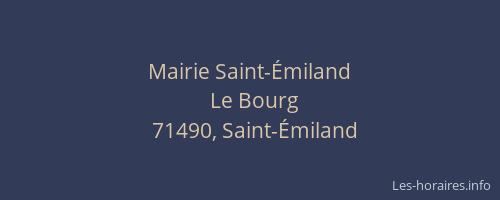 Mairie Saint-&Eacute;miland