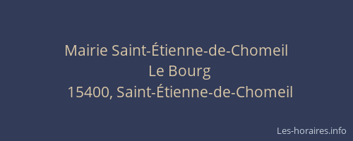 Mairie Saint-&Eacute;tienne-de-Chomeil