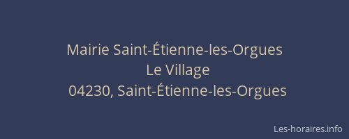 Mairie Saint-Étienne-les-Orgues