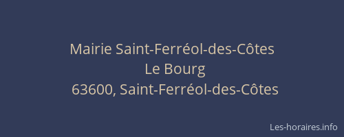 Mairie Saint-Ferr&eacute;ol-des-C&ocirc;tes