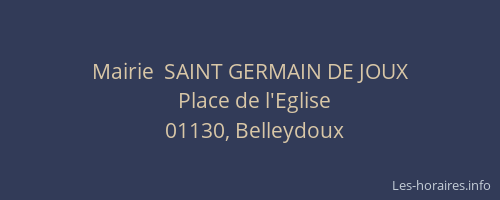 Mairie  SAINT GERMAIN DE JOUX