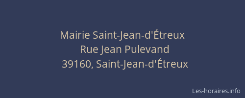Mairie Saint-Jean-d'&Eacute;treux