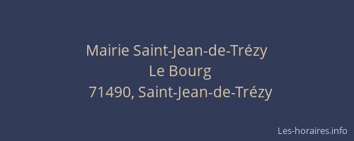 Mairie Saint-Jean-de-Tr&eacute;zy