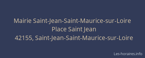 Mairie Saint-Jean-Saint-Maurice-sur-Loire