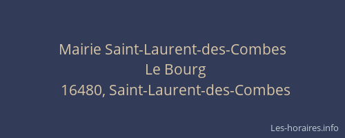 Mairie Saint-Laurent-des-Combes