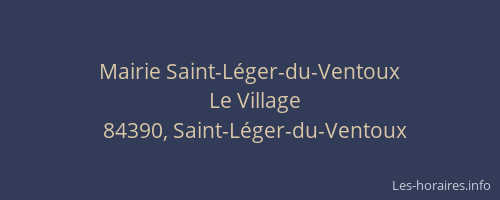 Mairie Saint-L&eacute;ger-du-Ventoux