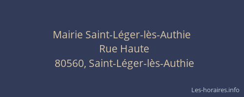 Mairie Saint-L&eacute;ger-l&egrave;s-Authie