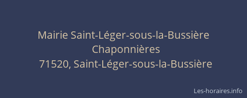 Mairie Saint-L&eacute;ger-sous-la-Bussi&egrave;re