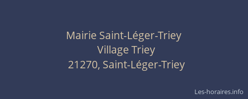 Mairie Saint-L&eacute;ger-Triey