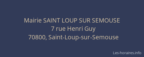 Mairie SAINT LOUP SUR SEMOUSE