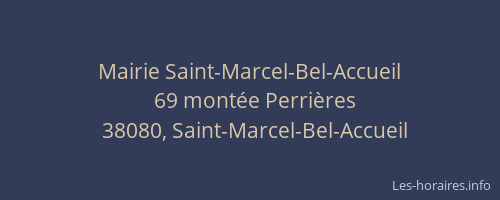 Mairie Saint-Marcel-Bel-Accueil
