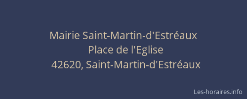 Mairie Saint-Martin-d'Estréaux