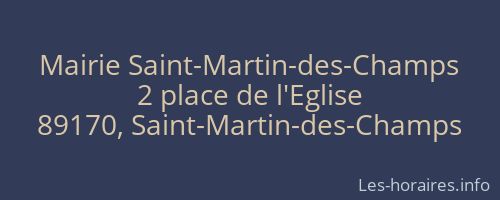 Mairie Saint-Martin-des-Champs