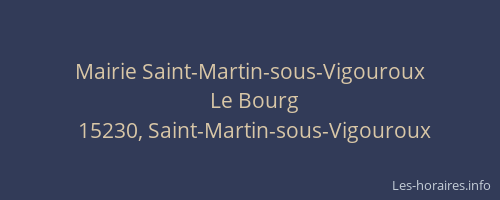 Mairie Saint-Martin-sous-Vigouroux