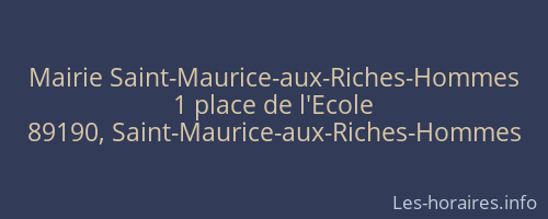 Mairie Saint-Maurice-aux-Riches-Hommes