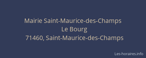 Mairie Saint-Maurice-des-Champs