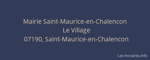 Mairie Saint-Maurice-en-Chalencon