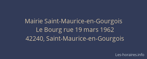 Mairie Saint-Maurice-en-Gourgois