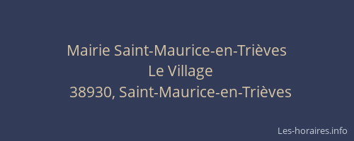 Mairie Saint-Maurice-en-Trièves