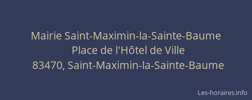 Mairie Saint-Maximin-la-Sainte-Baume