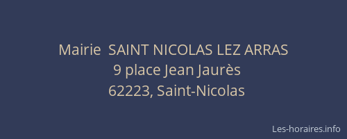 Mairie  SAINT NICOLAS LEZ ARRAS