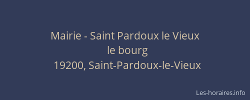 Mairie - Saint Pardoux le Vieux