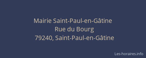 Mairie Saint-Paul-en-G&acirc;tine