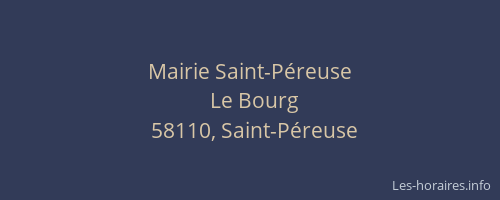 Mairie Saint-P&eacute;reuse