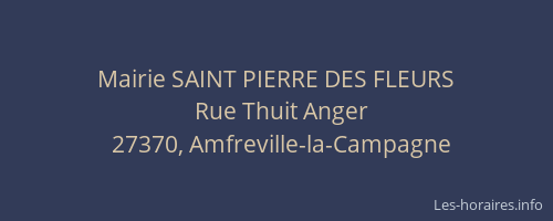 Mairie SAINT PIERRE DES FLEURS