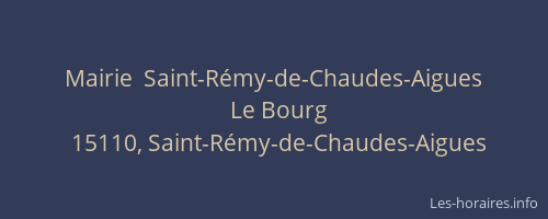 Mairie  Saint-R&eacute;my-de-Chaudes-Aigues