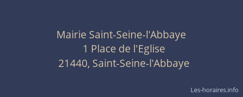 Mairie Saint-Seine-l'Abbaye