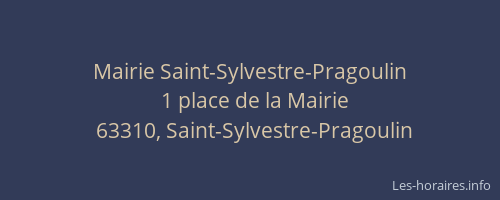 Mairie Saint-Sylvestre-Pragoulin