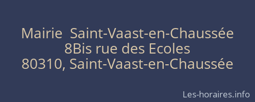 Mairie  Saint-Vaast-en-Chaussée