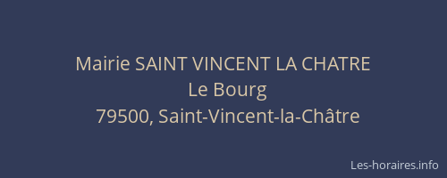Mairie SAINT VINCENT LA CHATRE