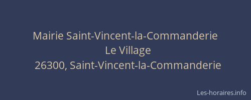 Mairie Saint-Vincent-la-Commanderie