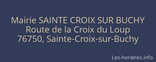 Mairie SAINTE CROIX SUR BUCHY