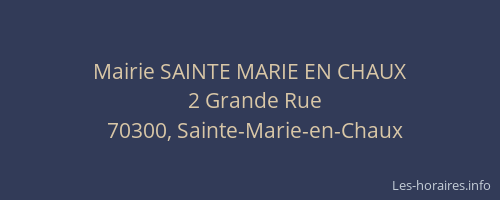 Mairie SAINTE MARIE EN CHAUX