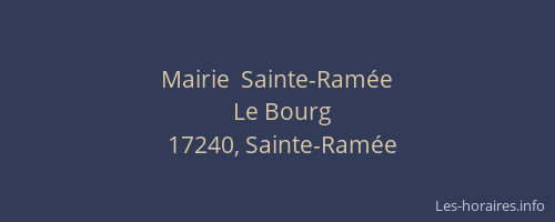 Mairie  Sainte-Ram&eacute;e