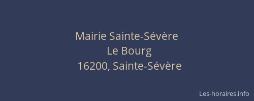 Mairie Sainte-S&eacute;v&egrave;re