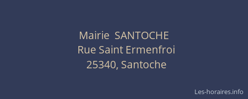 Mairie  SANTOCHE