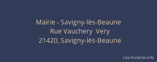 Mairie - Savigny-l&egrave;s-Beaune