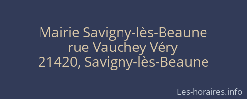 Mairie Savigny-lès-Beaune