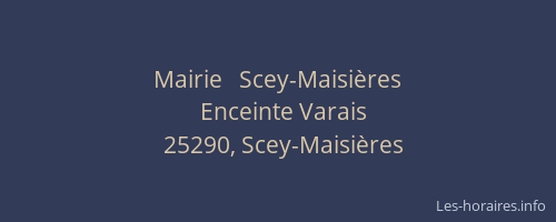 Mairie   Scey-Maisi&egrave;res